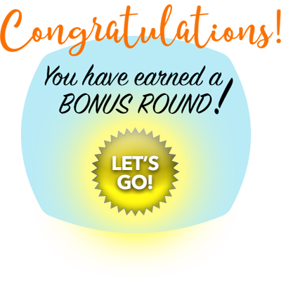 Play the Bonus Round